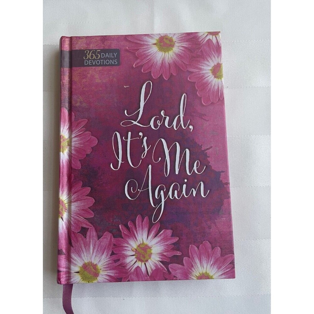 Lord It's Me Again : 365 Daily Devotions by Broad Street Publishing...